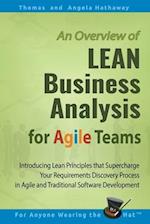 LEAN Business Analysis for Agile Teams: Introducing Lean Principles that Supercharge Your Requirements Discovery Process in Agile and Traditional Soft