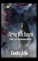 Flirting With Disaster