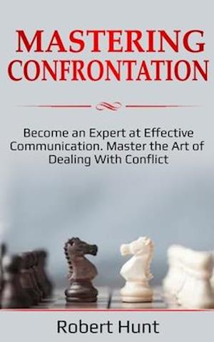 Mastering Confrontation