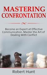 Mastering Confrontation