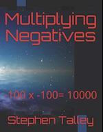 Multiplying Negatives