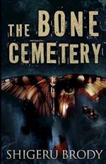 The Bone Cemetery