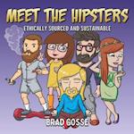 Meet The Hipsters