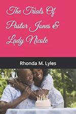 The Trials Of Pastor Jones & Lady Nicole