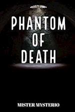 Phantom Of Death