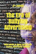 The Era of Bullying Advertising