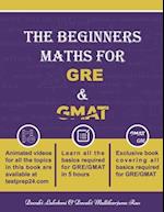 The Beginners Maths for GRE & GMAT