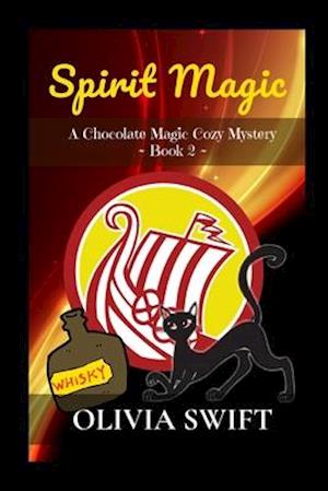 Spirit Magic: A Chocolate Magic Cozy Mystery