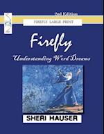 Firefly Large Print