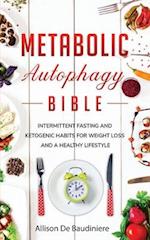 Metabolic Autophagy Bible