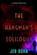 The Hangman's Soliloquy (Herman Ingram Book Two)