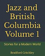 Jazz and British Columbia Volume 1