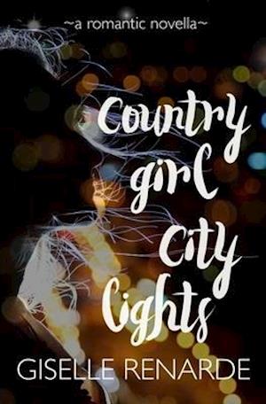 Country Girl, City Lights