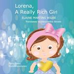 Lorena, A Really Rich Girl