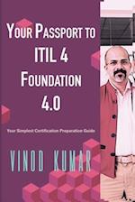 Your Passport to ITIL 4 Foundation 4.0