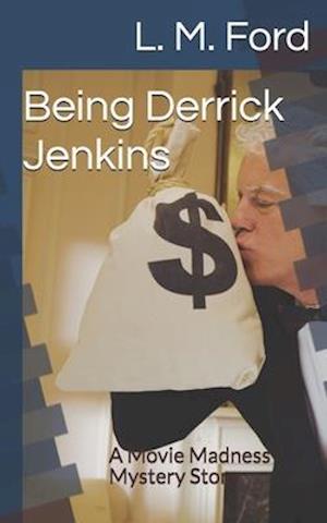 Being Derrick Jenkins