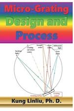 Micro-Grating Design and Process