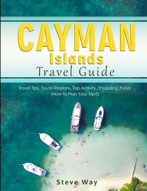 Cayman Islands Travel Guide