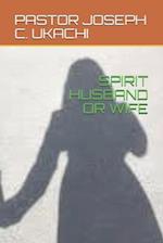 Spirit Husband or Wife