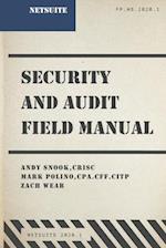 NetSuite Security and Audit Field Manual: 2020.1 