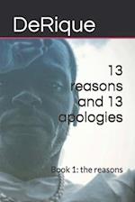 13 reasons and 13 apologies: Book 1: the reasons 