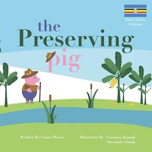 The Preserving Pig