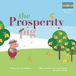 The Prosperity Pig