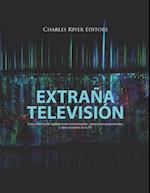 Extraña Televisión