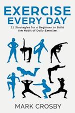 Exercise Every Day