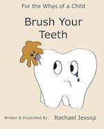 Brush Your Teeth