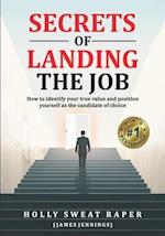 Secrets Of Landing The Job