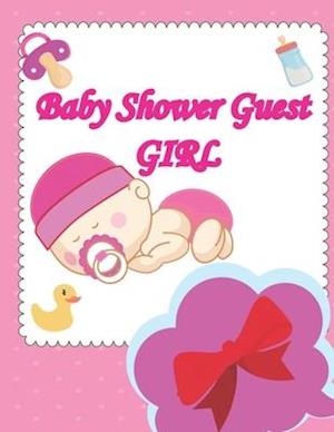 Baby Shower Guest Girl book