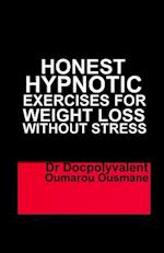 Honest Hypnotic Exercises For Weight Loss Without Stress