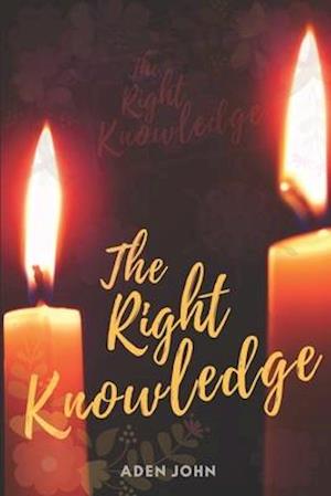 The Right Knowledge