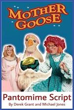 Mother Goose - Pantomime Script 