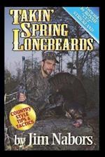 Takin Spring Longbeards