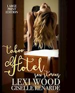 Taboo Hotel Sex Stories Large Print Edition