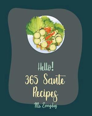 Hello! 365 Saute Recipes