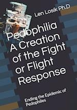 Pedophilia A Creation of the Fight or Flight Response