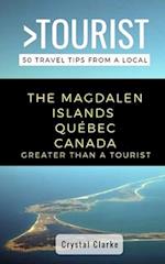 Greater Than a Tourist - The Magdalen Islands Québec Canada