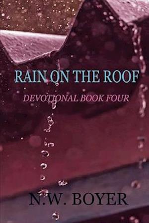 Rain on the Roof