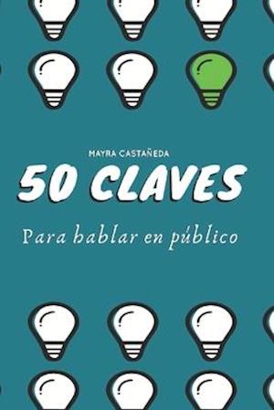 50 Claves para Hablar en Público