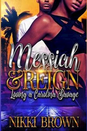 Messiah & Reign