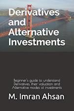 Derivatives and Alternative Investments