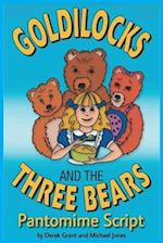 Goldilocks and the Three Bears - Pantomime Script 