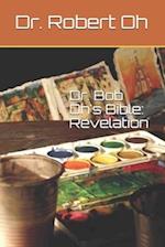 Dr. Bob Oh's Bible