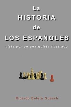 La Historia de los Españoles