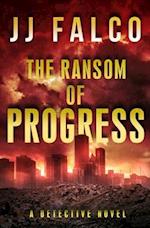 The Ransom of Progress