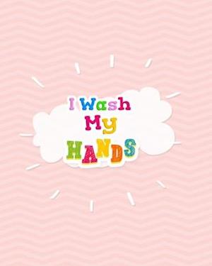 I Wash My Hands