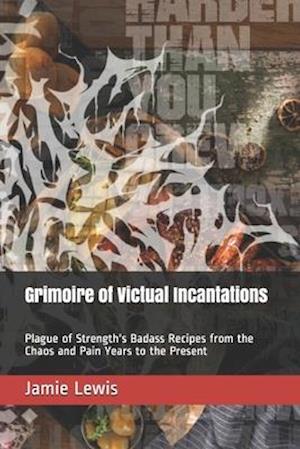 Grimoire of Victual Incantations